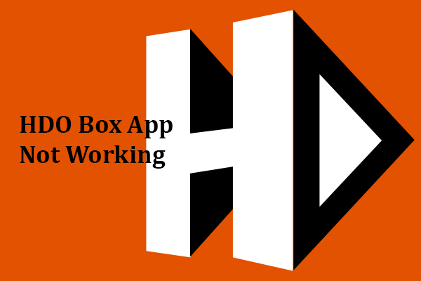 HDO Box App Not Working